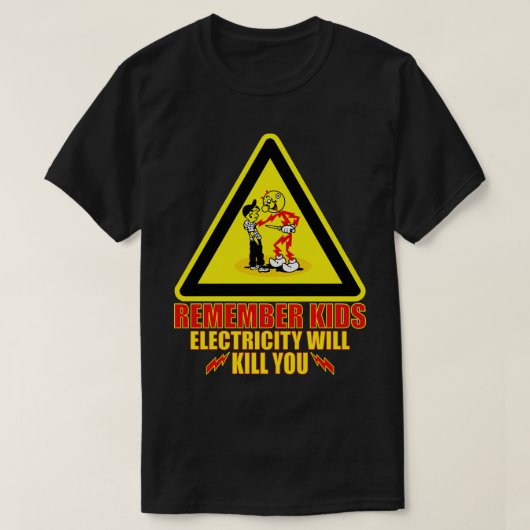 Erinnern Sie sich daran, dass die Elektrizität von T-Shirt (Design vorne)