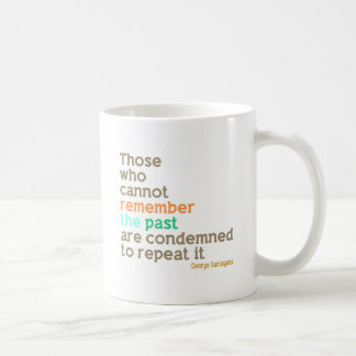Erinnern Sie sich die an Vergangenheit Kaffeetasse