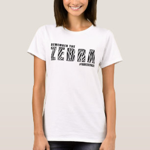 ERINNERN SIE SICH DIE AN ZEBRA/RARE KRANKHEIT T-Shirt