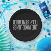 Erinnern wir uns an die guten Zeiten Pappteller (Party)