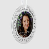 Erinnerung an dein Leben als Segen Modernes Foto Ornament (Vorderseite)