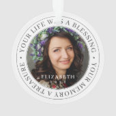 Erinnerung an dein Leben als Segen Modernes Foto Ornament (Rückseite)