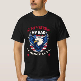 Erinnerung an meinen Vater am Gedenktag T-Shirt