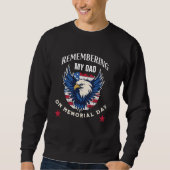 Erinnerung an meinen Vater (oder meine Mama usw.)  Sweatshirt (Vorderseite)