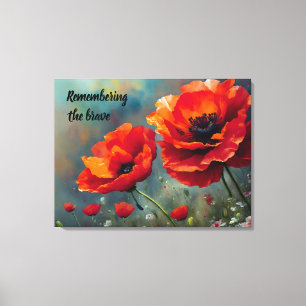 Erinnerung an Mohn - Erinnerung an die Tapferkeit Leinwanddruck