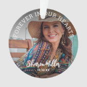 Erinnerung Foto "ewig in unserem Herzen Weihnachte Ornament (Vorderseite)