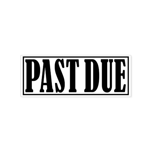 Erinnerung für fällige Zahlungen Gummistempel (Prägung)