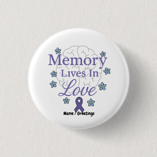 Erinnerung lebt in der Liebe Alzheimer's Bewusstse Button