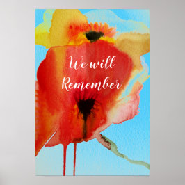 Erinnerung, wir werden uns an Red Poppies erinnern Poster