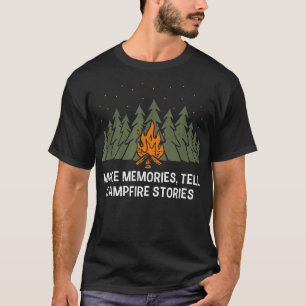 Erinnerungen erzählen Campfeuergeschichten Camping T-Shirt