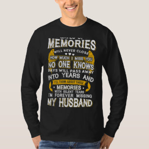 Erinnerungen mit stillen Tränen bin ich für immer T-Shirt
