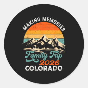 Erinnerungen schaffen Colorado 2026 Familienurlaub Runder Aufkleber