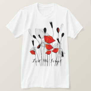 Erinnerungs-Mohnblume mit dem Text, aus Furcht, T-Shirt