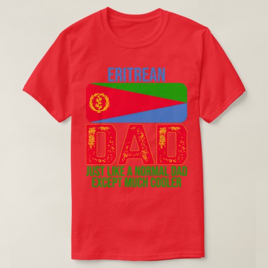 Eritreer Vater Eritrea Flaggengestaltung für den T T-Shirt (Design vorne)