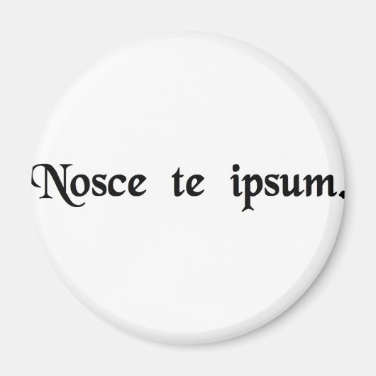 Erkenne dich selbst. magnet (Vorne)