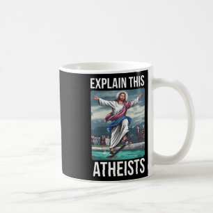 Erkläre dies Atheisten Jesus Skateboarding Lustig Kaffeetasse