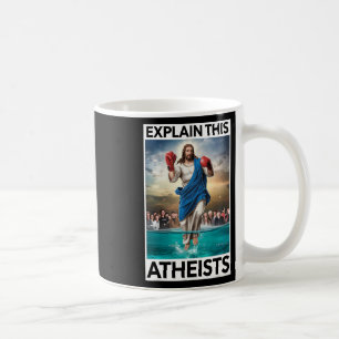Erklären Sie diesen Atheisten Jesus Boxhandschuhe Kaffeetasse