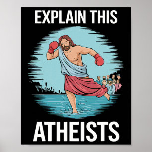 Erklären Sie diesen Atheisten Jesus Boxhandschuhe  Poster