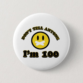 Erklären Sie nicht jedem, das ich 100 bin Button