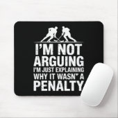 Erklären, warum es keine Strafe war - Eishockeyspi Mousepad (Mit Mouse)