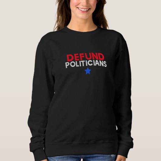 Erklärung der Defund Policies Sweatshirt (Vorderseite)