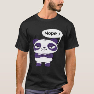 Erklärung Panda I Nope Fun I No Nope No T-Shirt