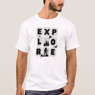 Erkunde – Abenteuer-Shirt für Natur- und Reiselieb T-Shirt