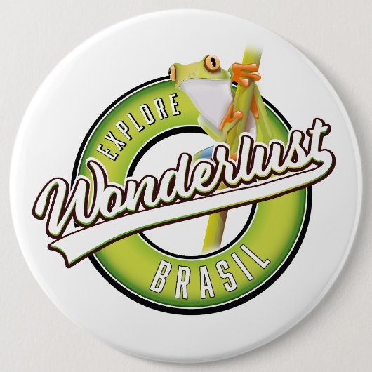 Erkunde Brasilien Wanderlust Button (Vorderseite)