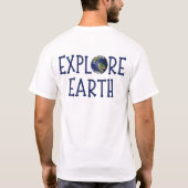 Erkunde die Erde T-Shirt (Rückseite)