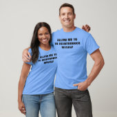 Erlauben Sie mir2 T-Shirt (Unisex)