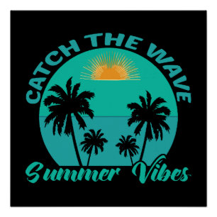 Erlebe die Sommerwelle Vibes Poster