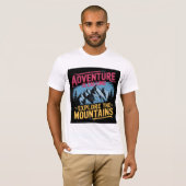 Erleben Sie das Bergdesign T-Shirt (Vorne ganz)