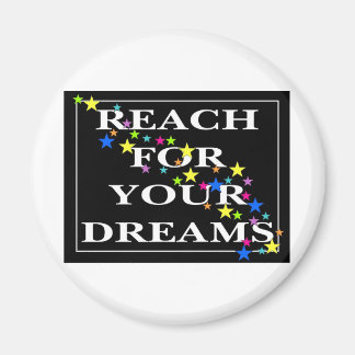 Erleben Sie Ihre Träume Magnet