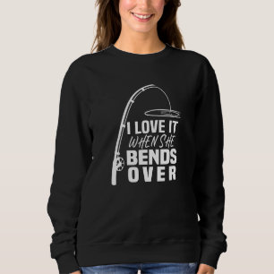 Erlebnisforelle Outdoor Rod I Liebe es, wenn sie B Sweatshirt