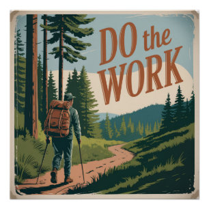 Erledige die Arbeit Poster