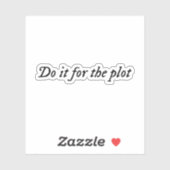 Erledigen Sie es für das Grundstück Aufkleber (Blatt)