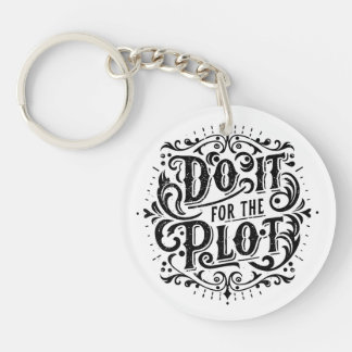 Erledigen Sie es für das Grundstück Schlüsselanhänger