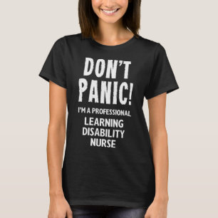 Erlernen von Behinderung Krankenpflege und Behinde T-Shirt