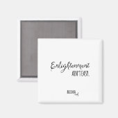 Erleuchtung ist nicht leicht magnet (Vorderseite/Rückseite)