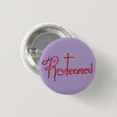 "Erlöstes" Christliches Glaubenskreuz Button (Vorne & Hinten)