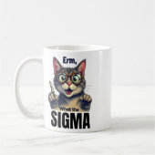 Erm was Sigma Funny Cat liebt Kaffeetasse (Links)