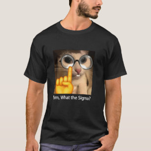 Erm What The Sigma Cat Meme Funny Funny Sarcastic T-Shirt