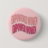 Ermächtigte Frauen ermöglichen das Zitat von pinkf Button (Vorderseite)