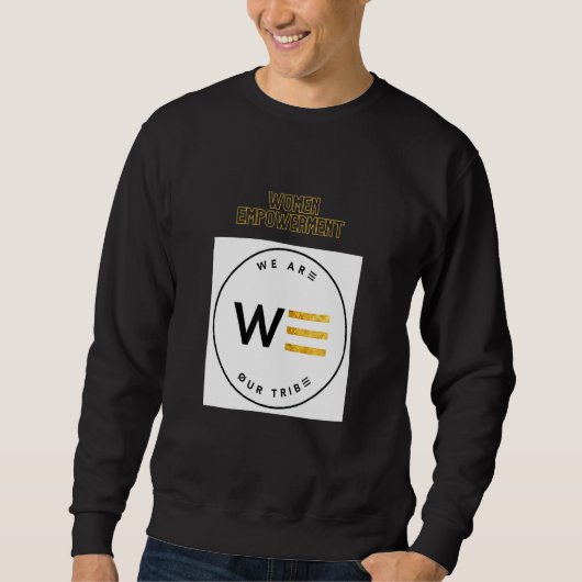 Ermächtigung von Frauen Sweatshirt (Vorderseite)