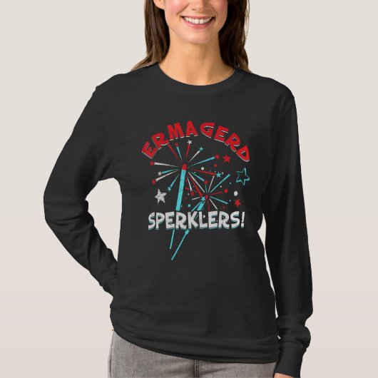 Ermagerd Sperklers Cool T-Shirt (Vorderseite)