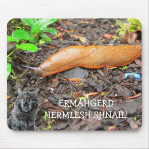 Ermahgerd Hermlesh Shnail! Mousepad