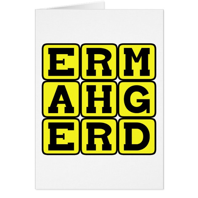 Ermahgerd, Internet Meme (Vorne)