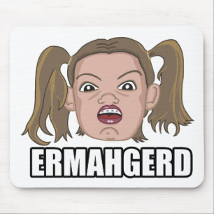 Ermahgerd Mousepad