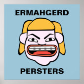 Ermahgerd Persters Poster (Vorne)