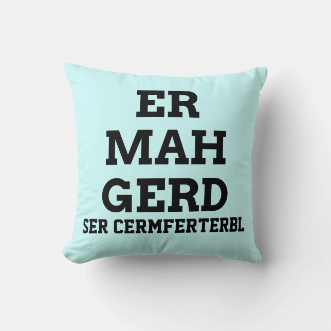 Ermahgerd Pillow Kissen (Vorderseite)
